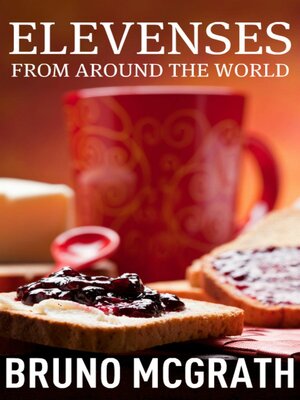 cover image of Elevenses from Around the World